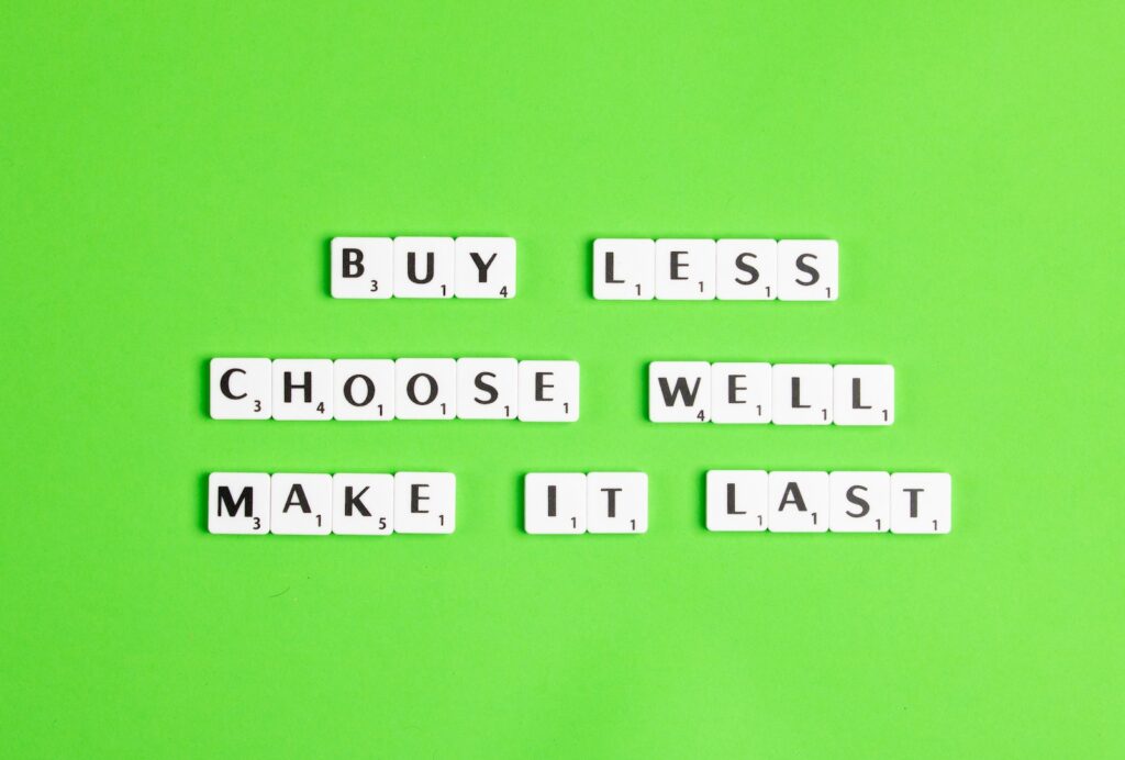 slow fashion - scrabble pieces spell buy less choose well make it last